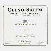 Celso Salim : Going Out Tonight